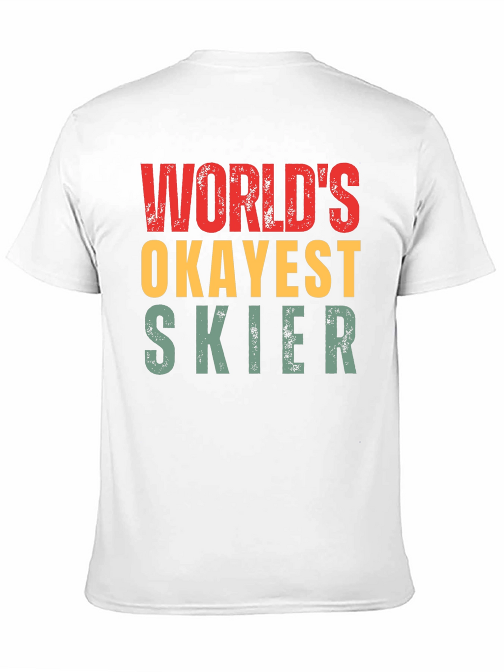 Worlds Okayest Skier Graphic T-Shirt