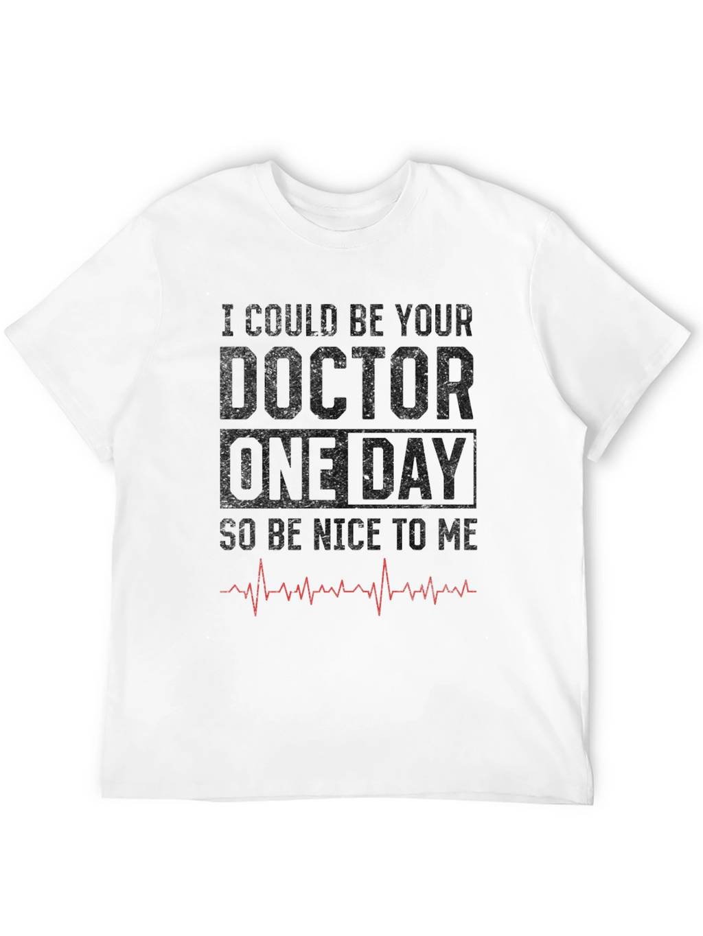 Future Doctor T-Shirt - Be Nice to Me