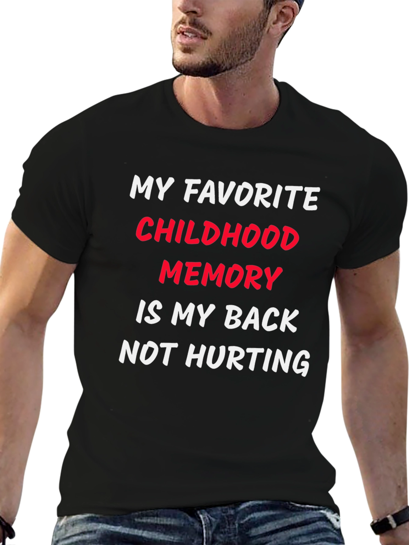 Funny Back Pain Childhood Memory T-Shirt