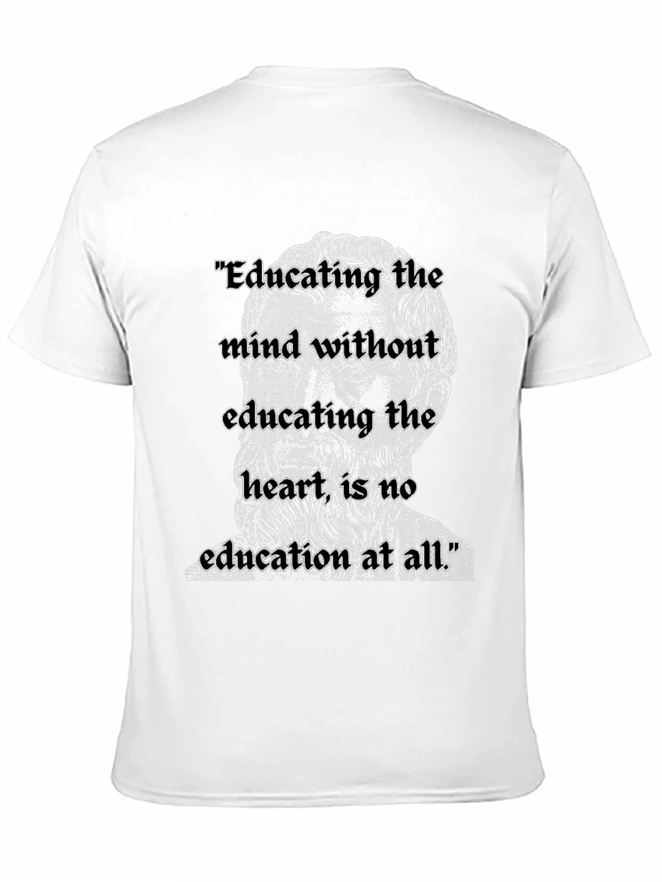 Educating the Mind T-Shirt: Philosopher Quote Tee