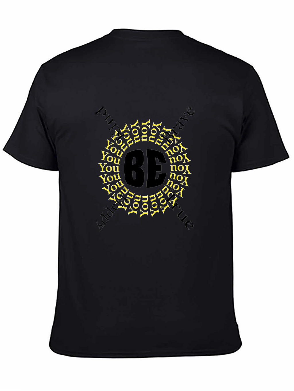 Be You T-Shirt - Black