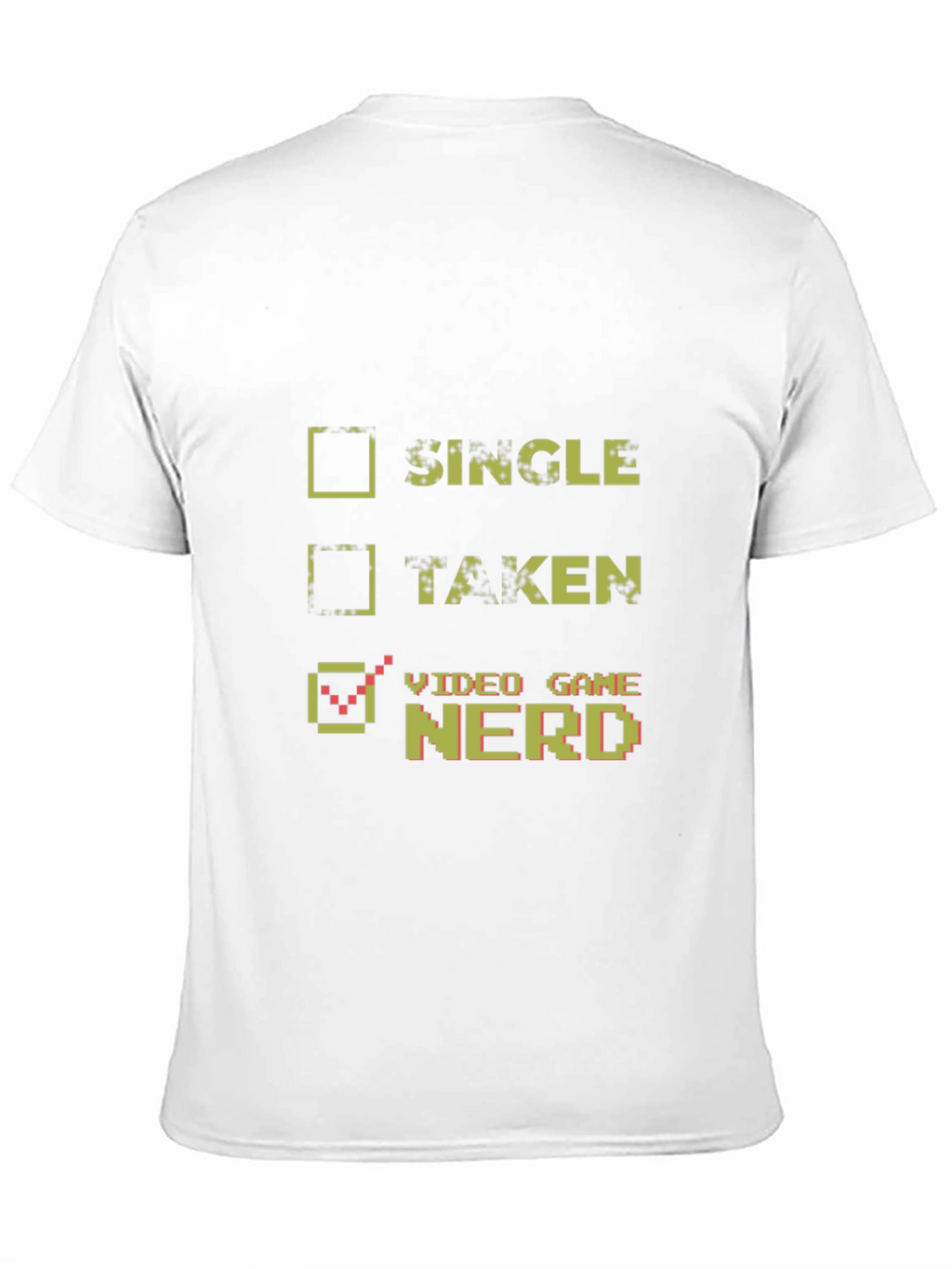 Video Game Nerd T-Shirt - Single Taken Gamer