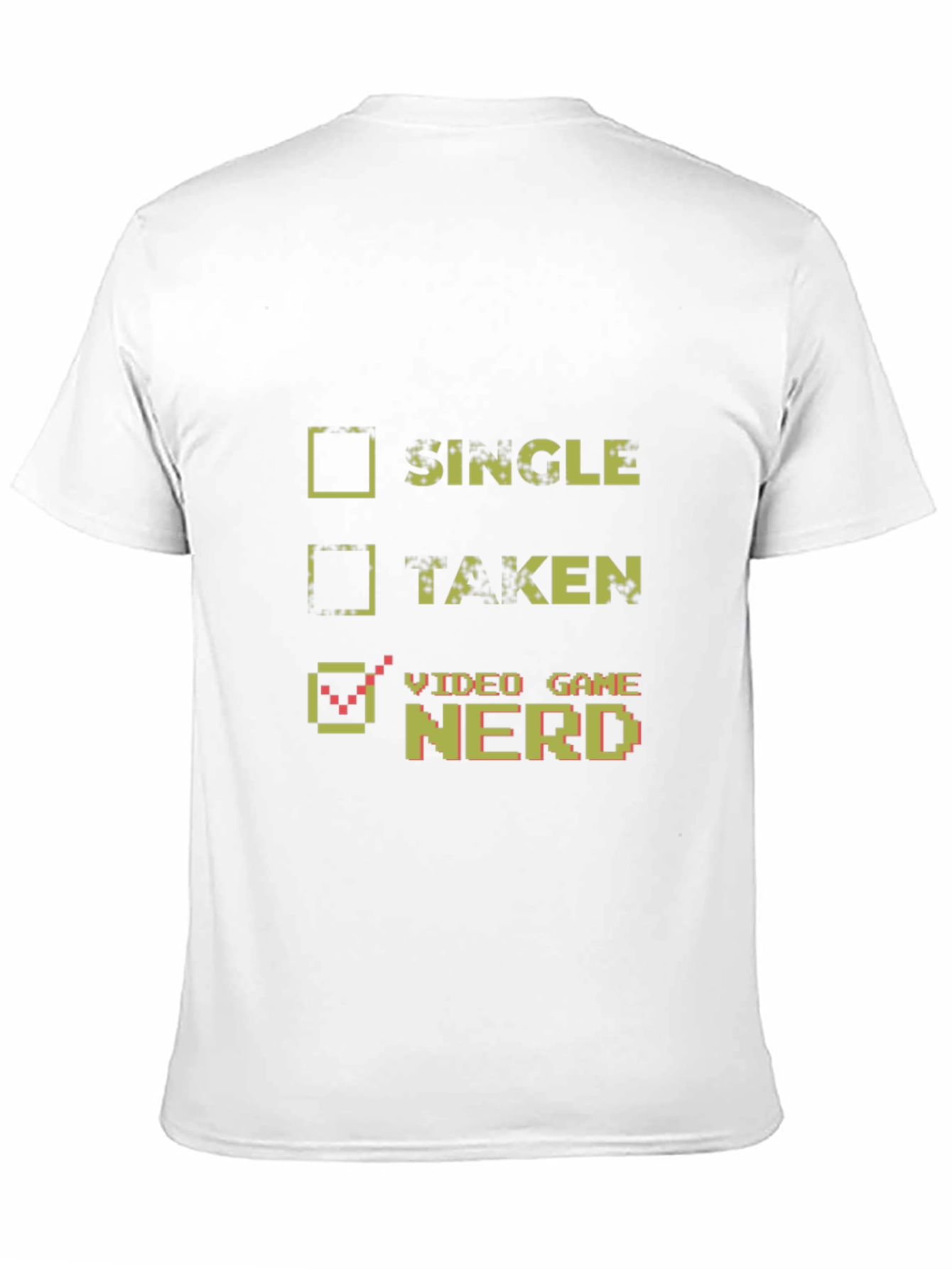Video Game Nerd T-Shirt - Single Taken Gamer