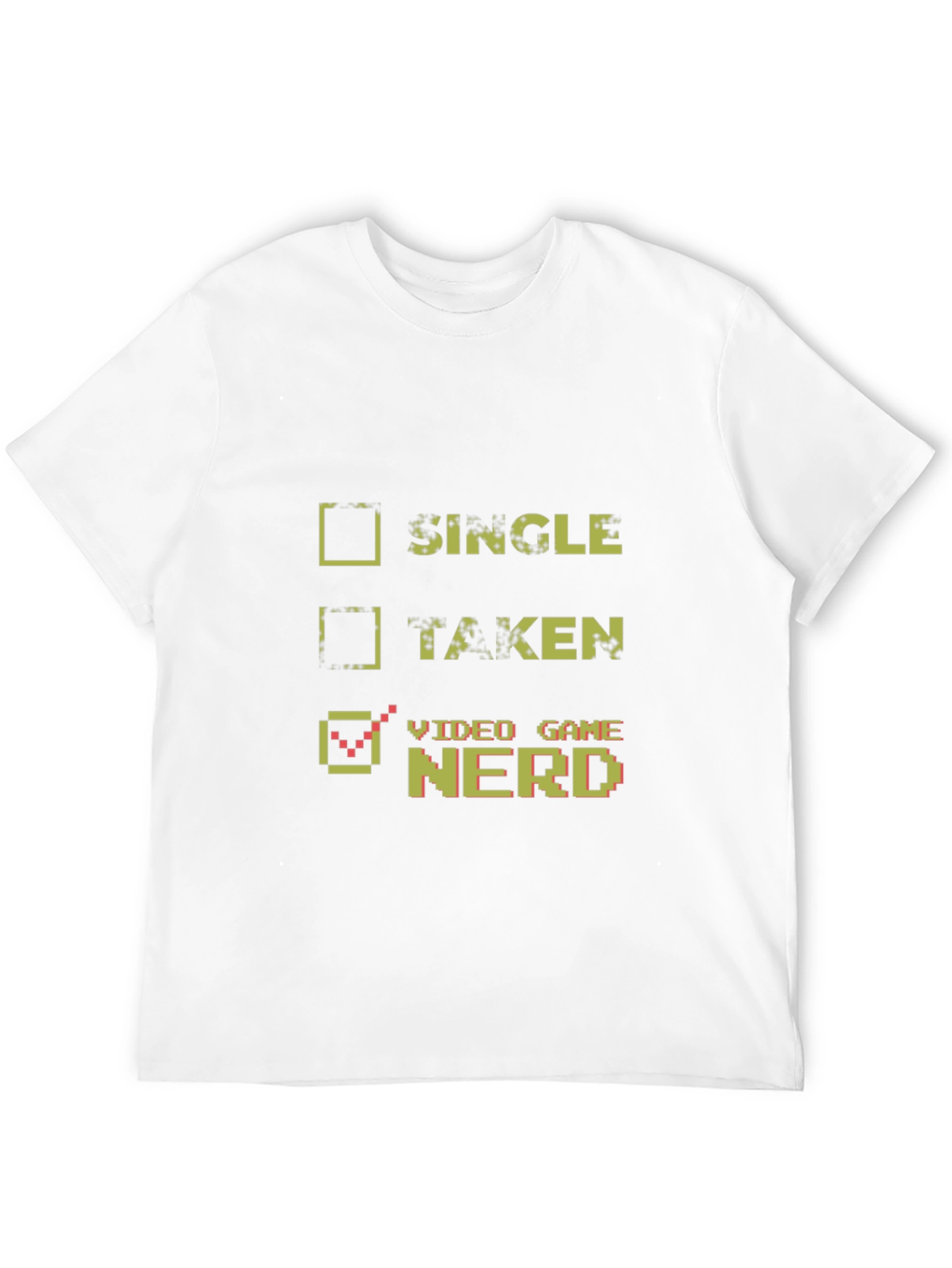 Video Game Nerd T-Shirt - Single Taken Gamer