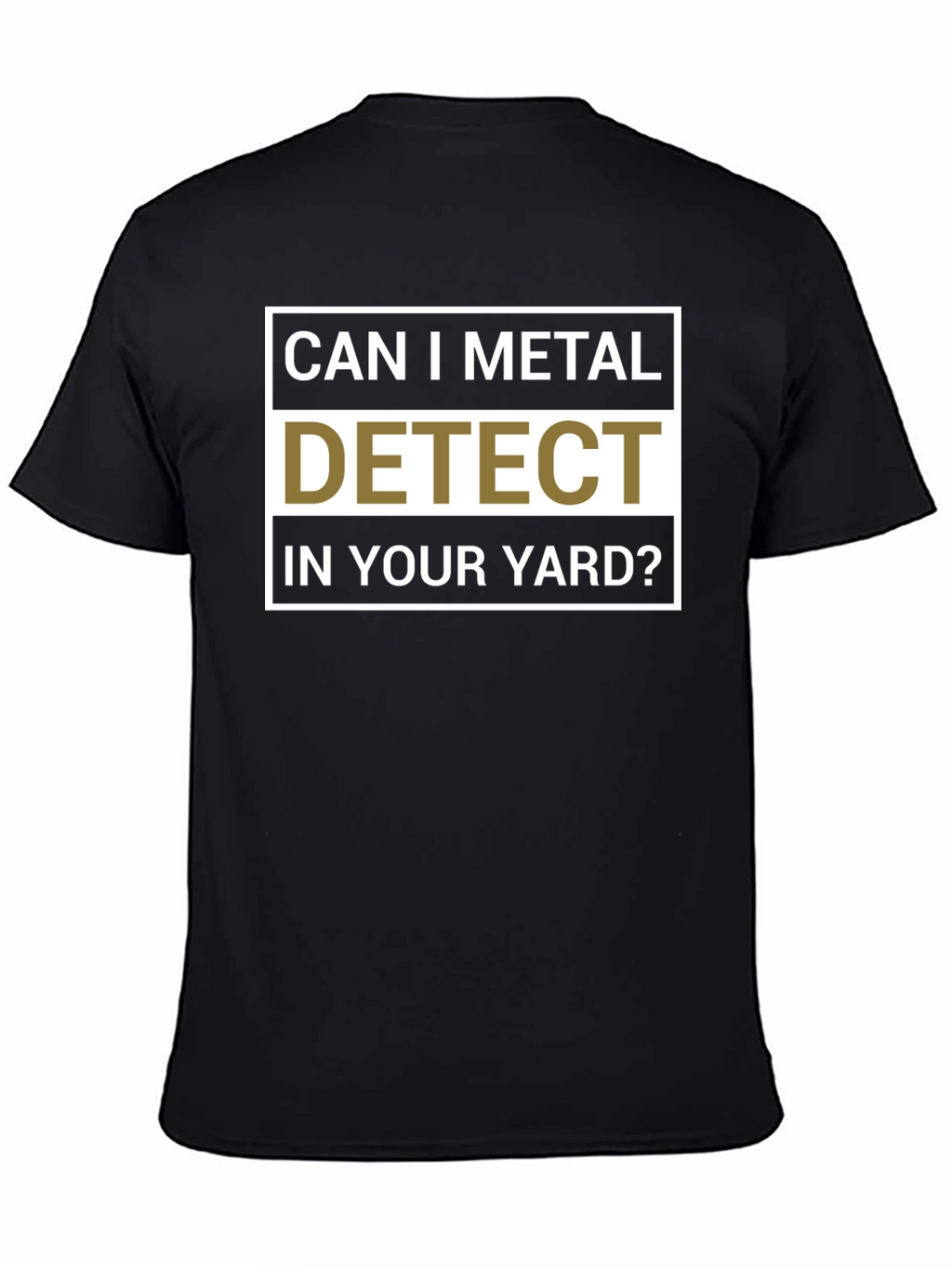 Metal Detecting T-Shirt