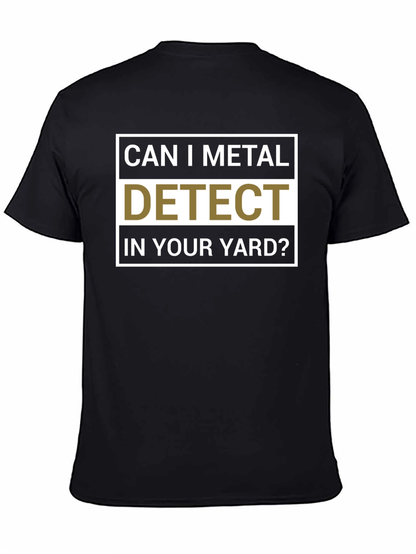 Metal Detecting T-Shirt