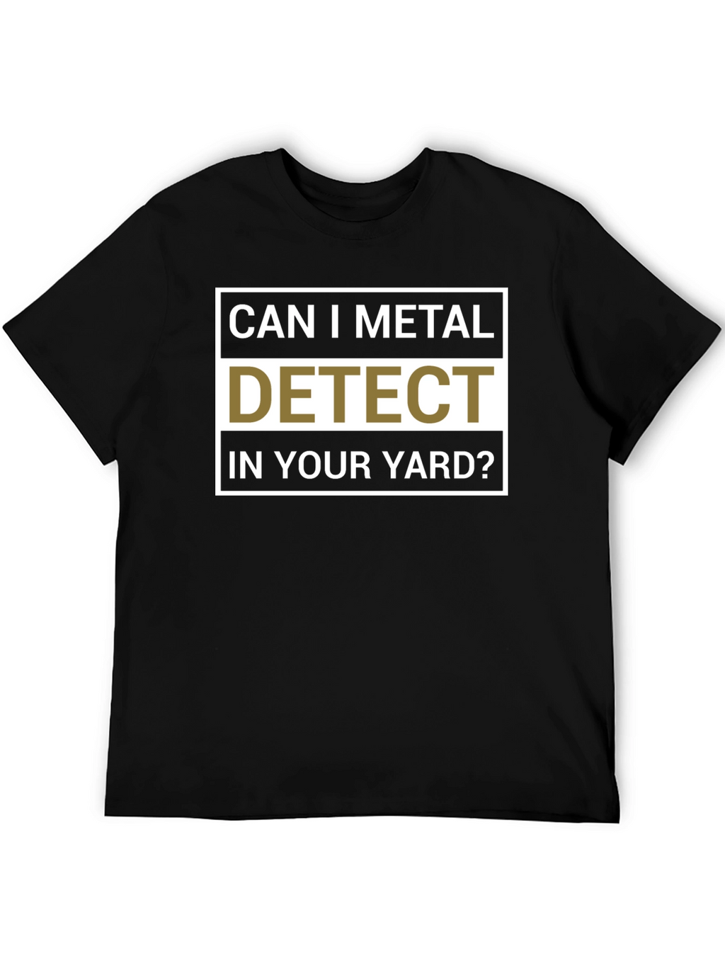 Metal Detecting T-Shirt