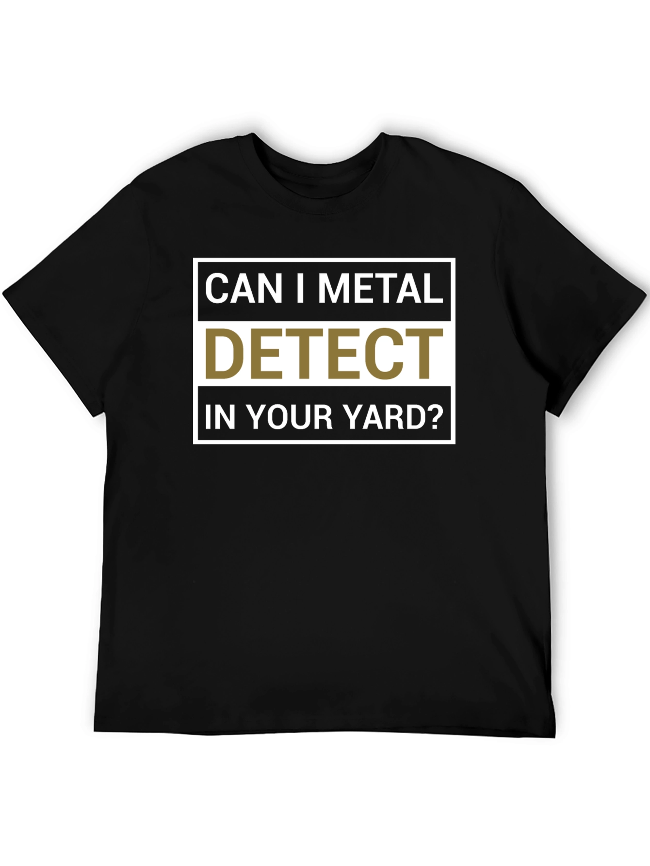 Metal Detecting T-Shirt
