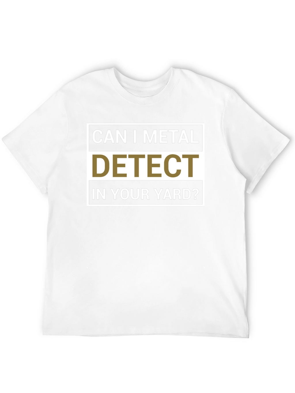 Metal Detecting T-Shirt