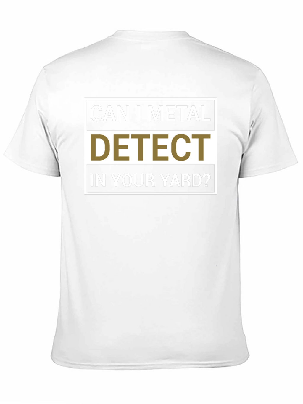 Metal Detecting T-Shirt