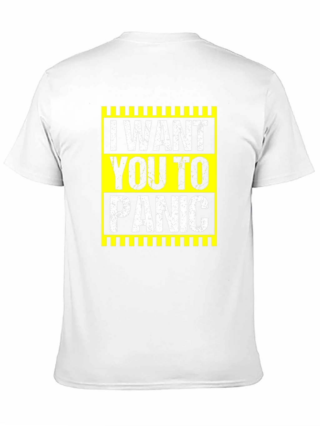 I Want You To Panic Graphic Tee
