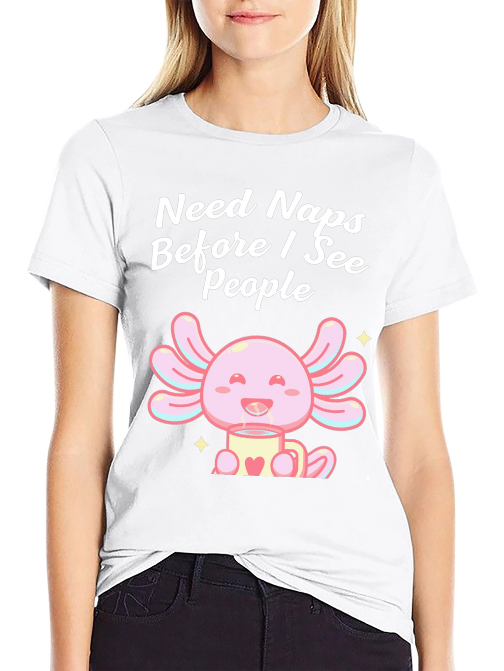 Need Naps Before I See People Axolotl T-Shirt