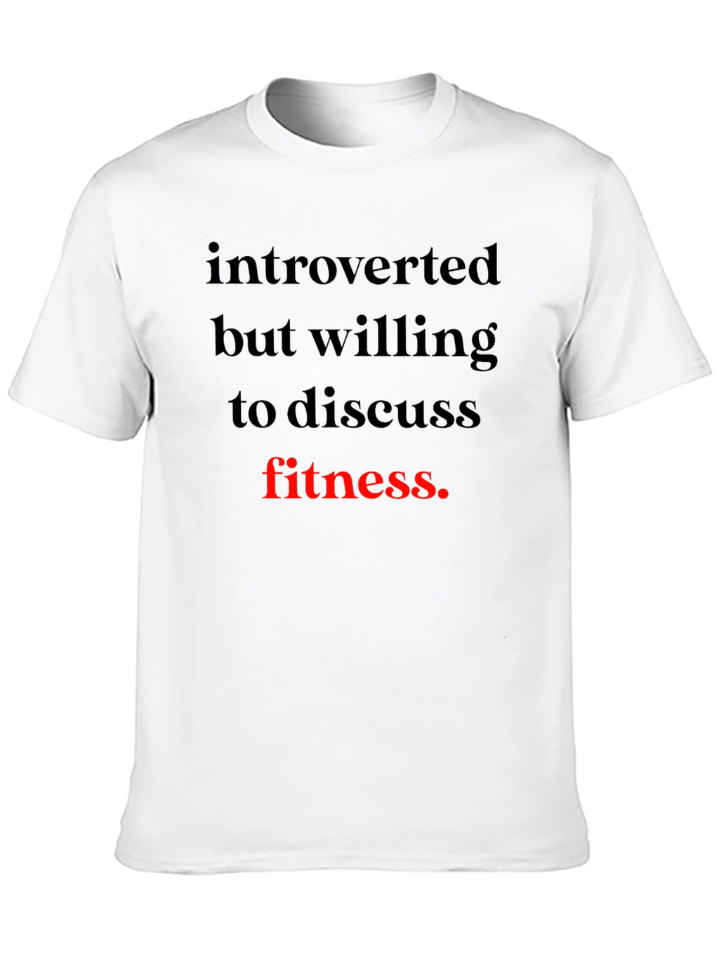 Introverted Fitness T-Shirt - Black Graphic Tee