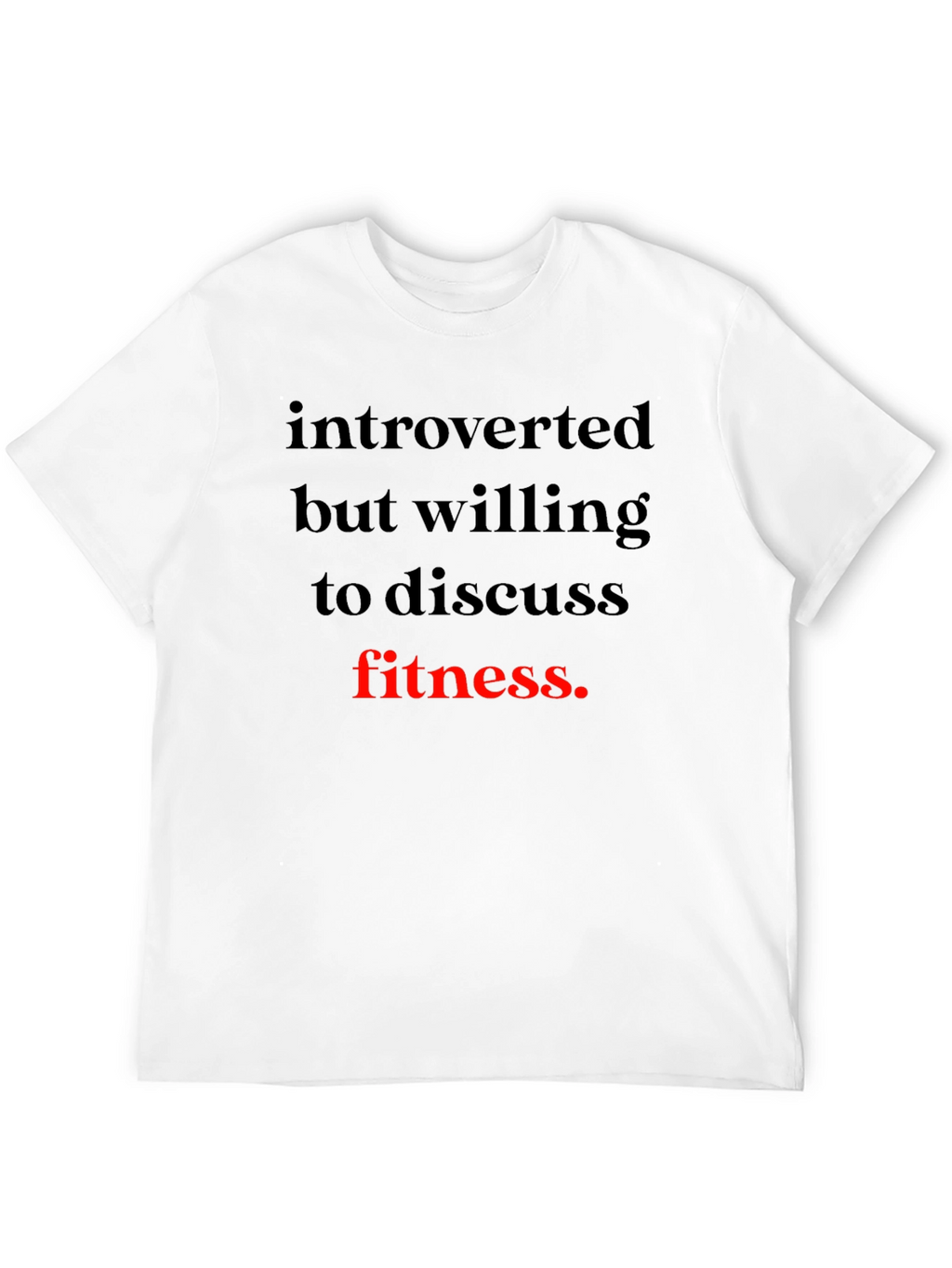 Introverted Fitness T-Shirt - Black Graphic Tee