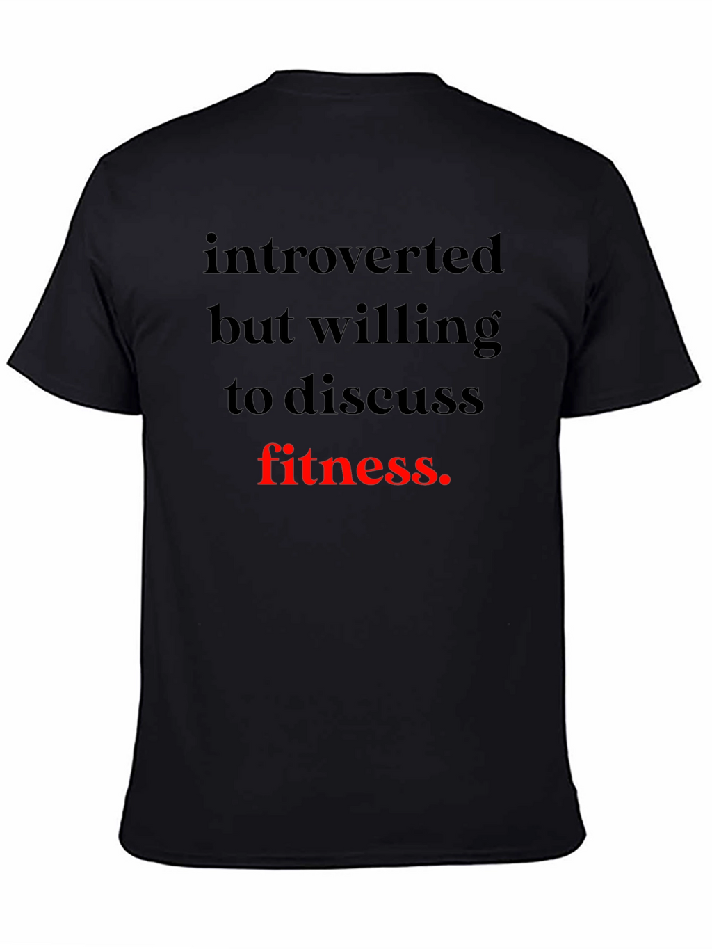 Introverted Fitness T-Shirt - Black Graphic Tee