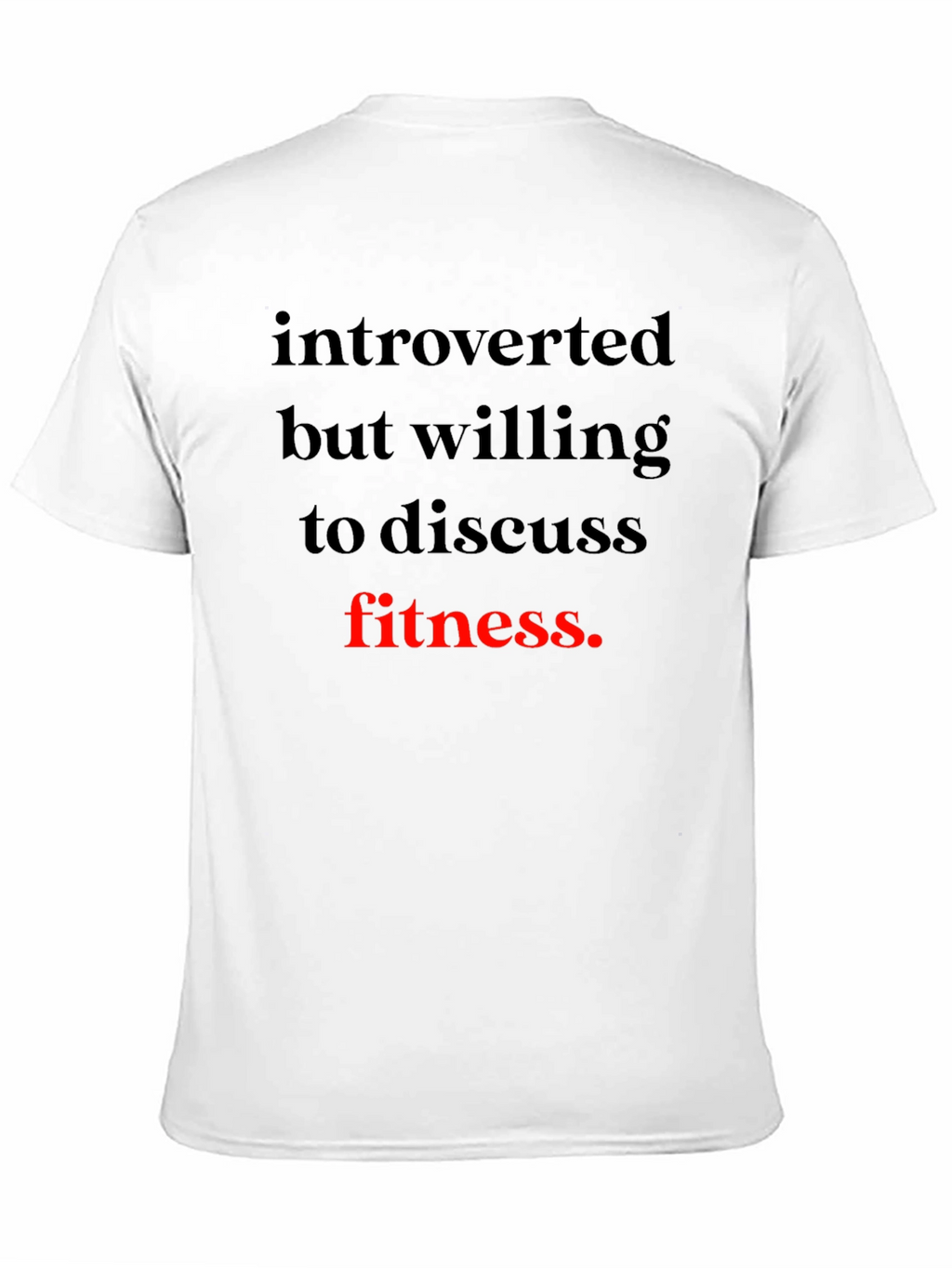 Introverted Fitness T-Shirt - Black Graphic Tee