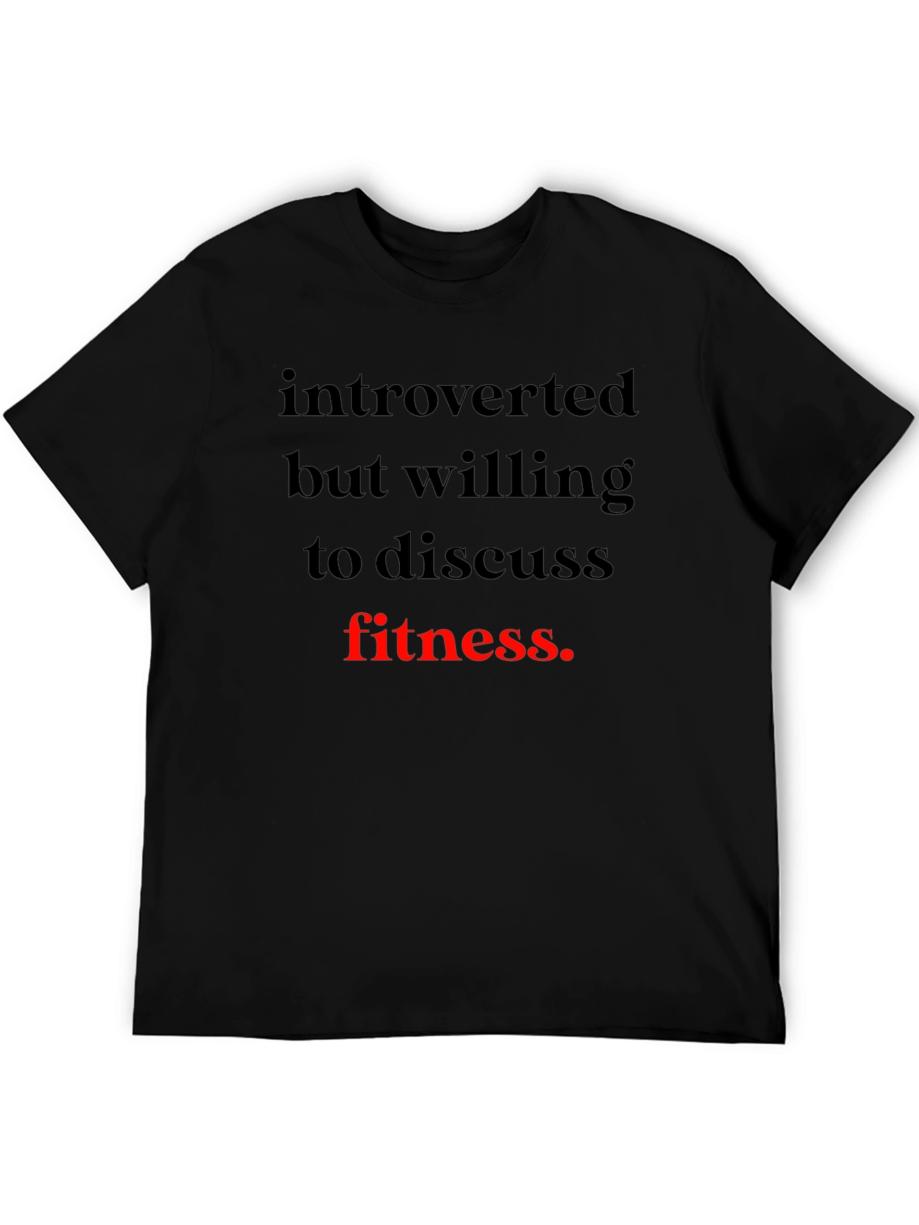 Introverted Fitness T-Shirt - Black Graphic Tee