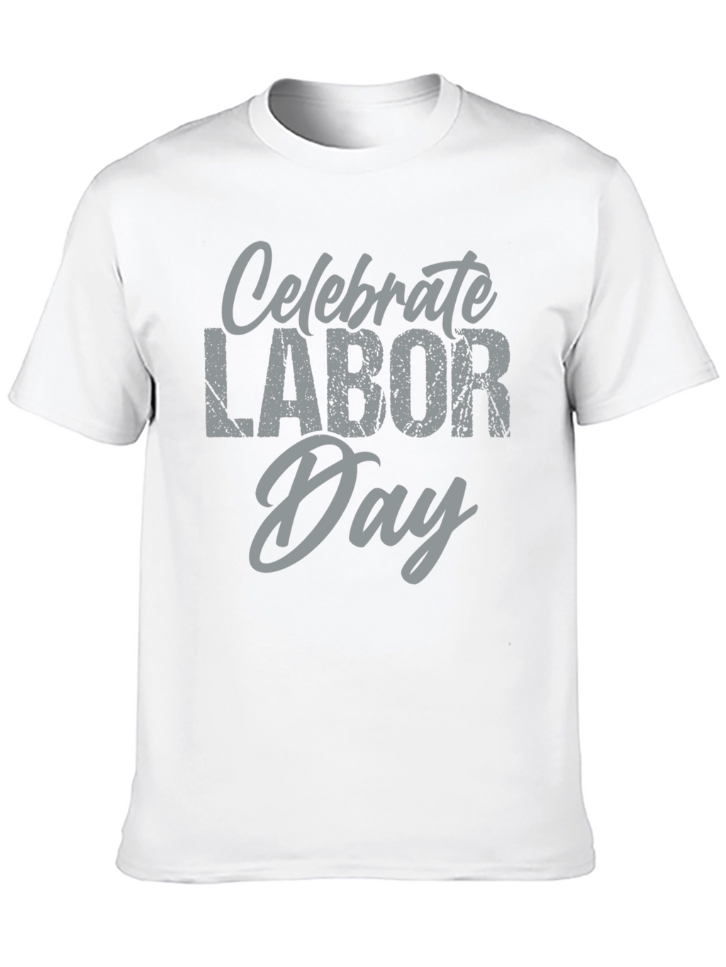 Celebrate Labor Day T-Shirt - Soft Cotton Tee