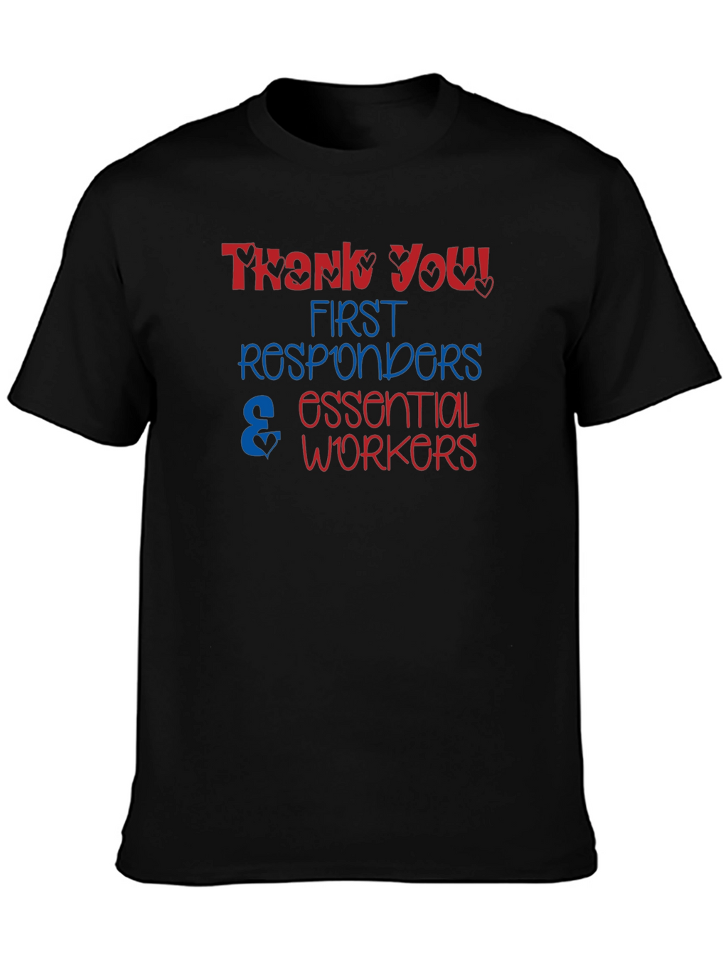 Thank You Essential Workers Graphic T-Shirt