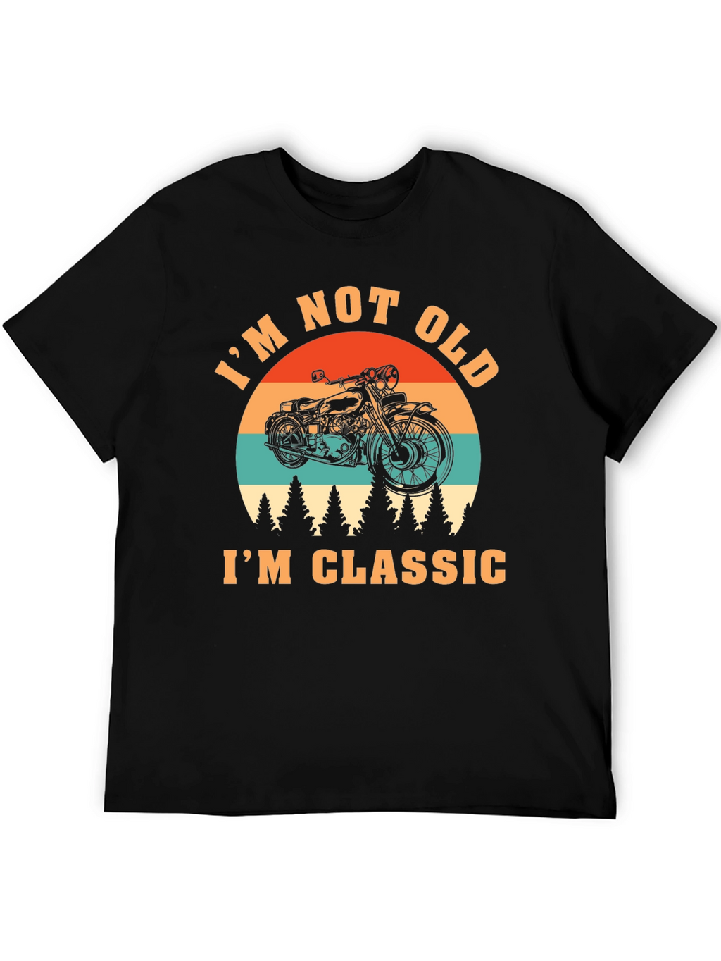 Im Not Old Im Classic Motorcycle Graphic Tee