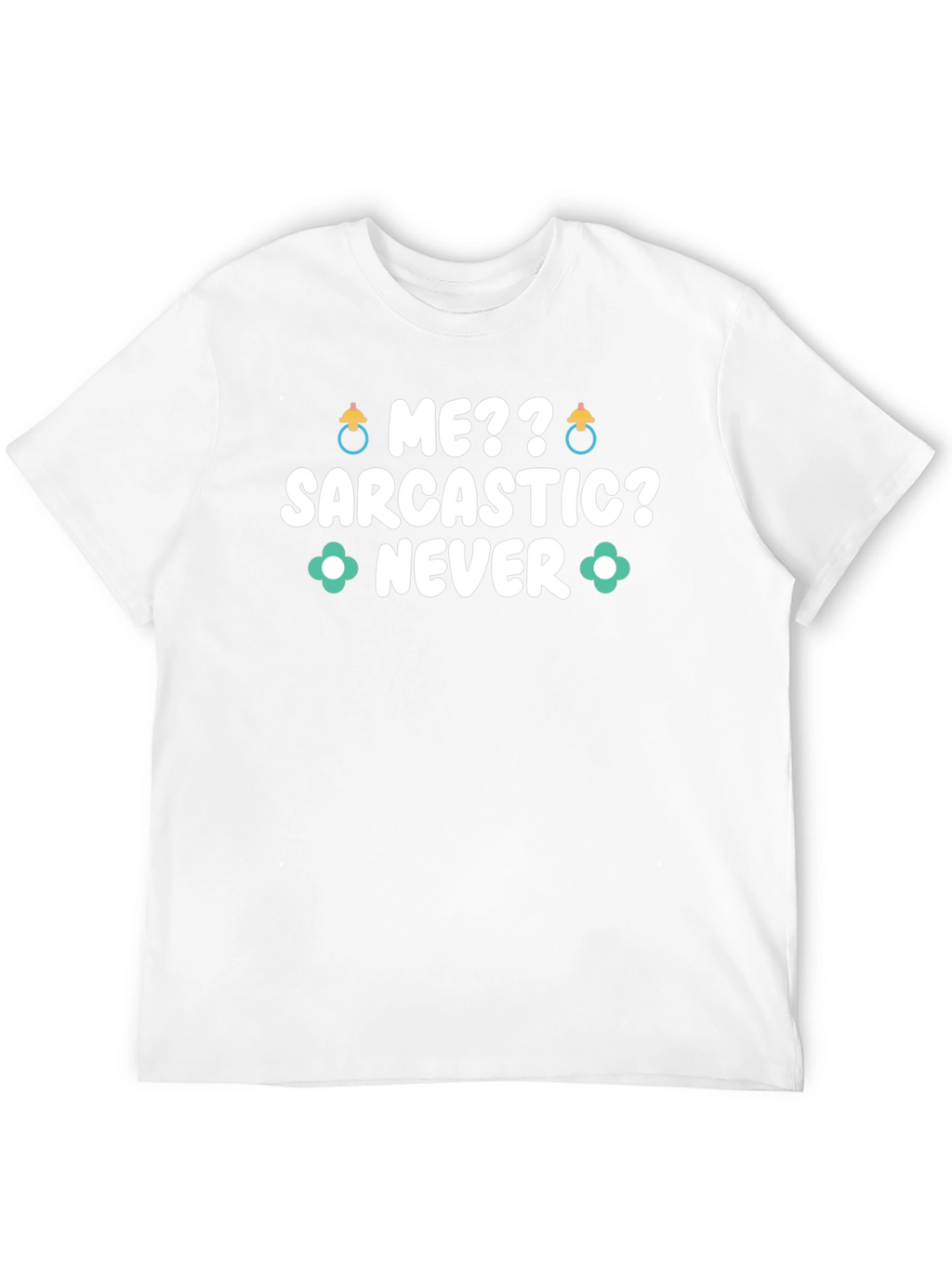 Sarcastic Never Funny Tee