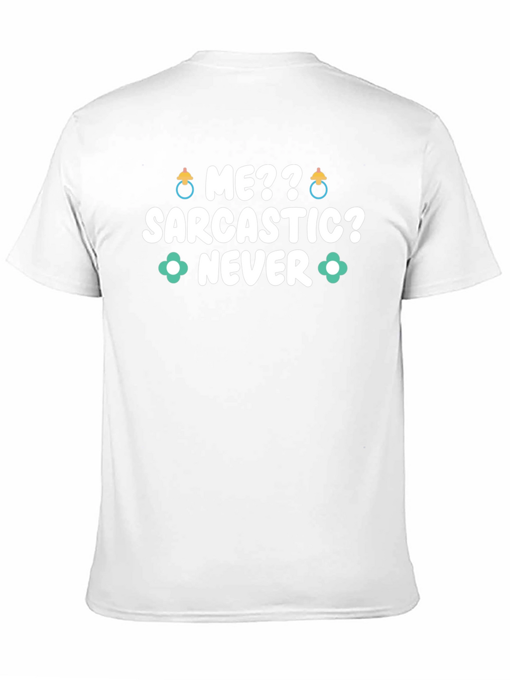 Sarcastic Never Funny Tee