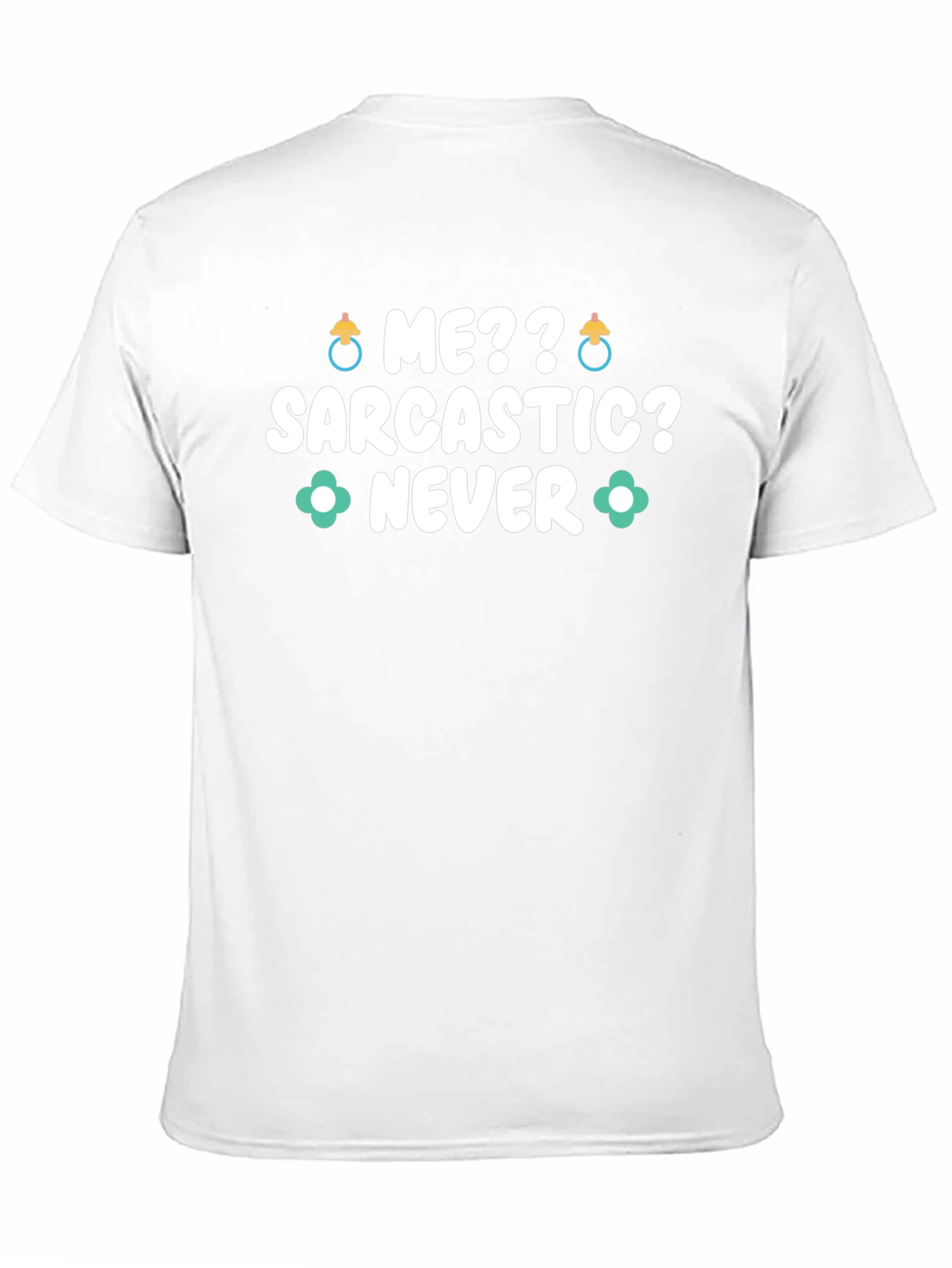 Sarcastic Never Funny Tee