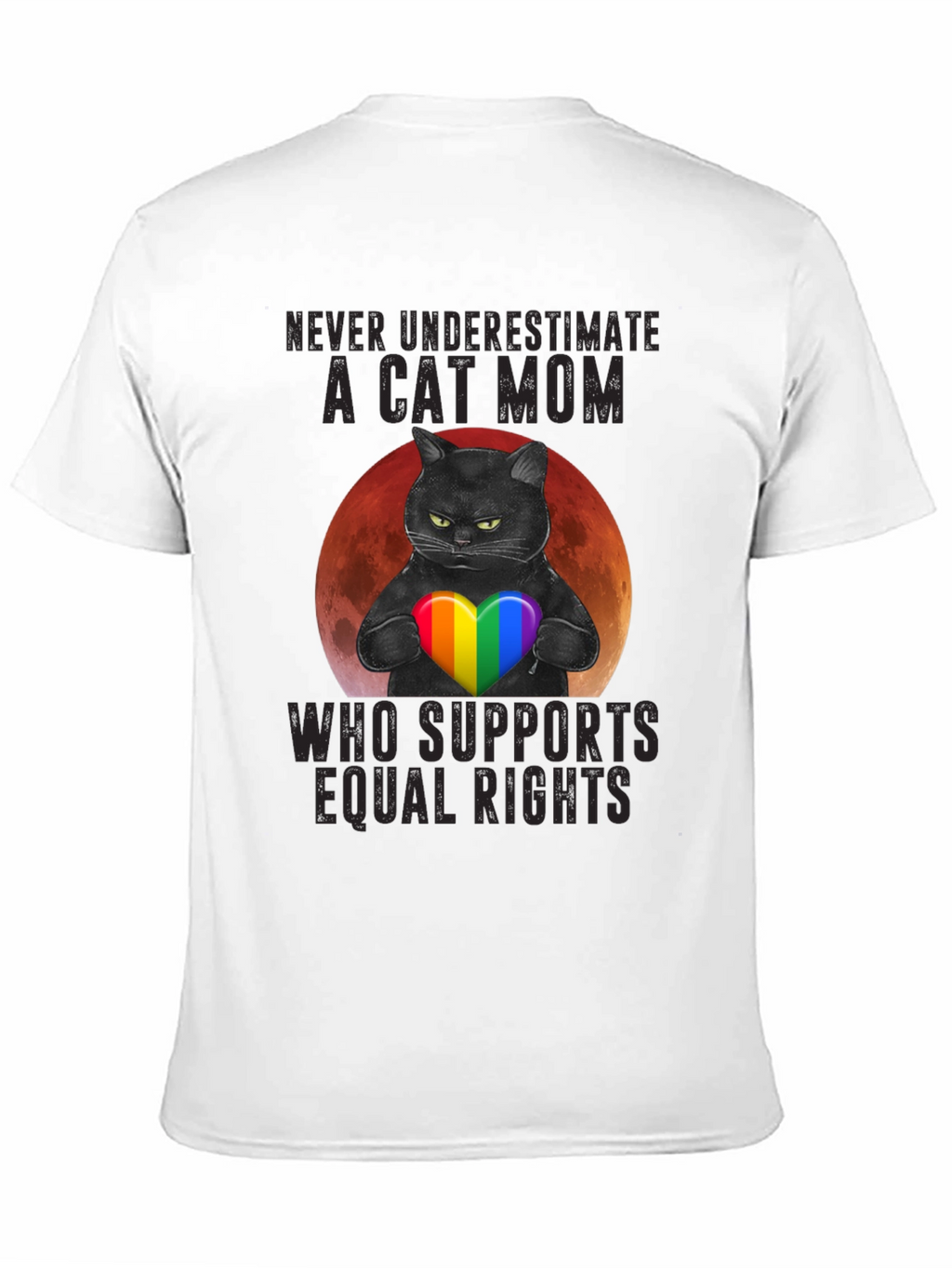 Cat Mom Equal Rights T-Shirt