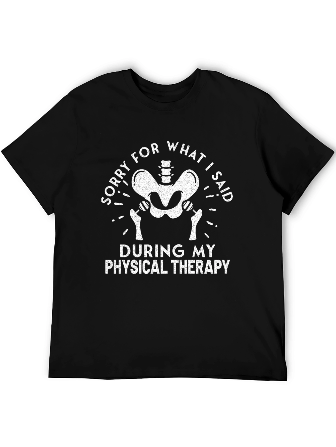 Sorry For What I Said T-Shirt