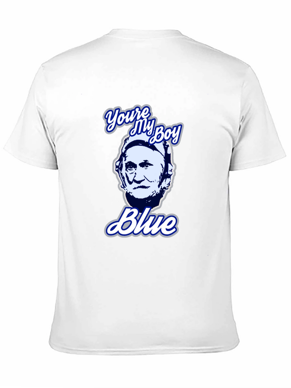 Youre My Boy Blue T-Shirt