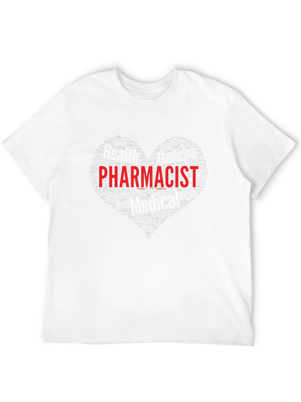 Pharmacist Heart Word Cloud T-Shirt
