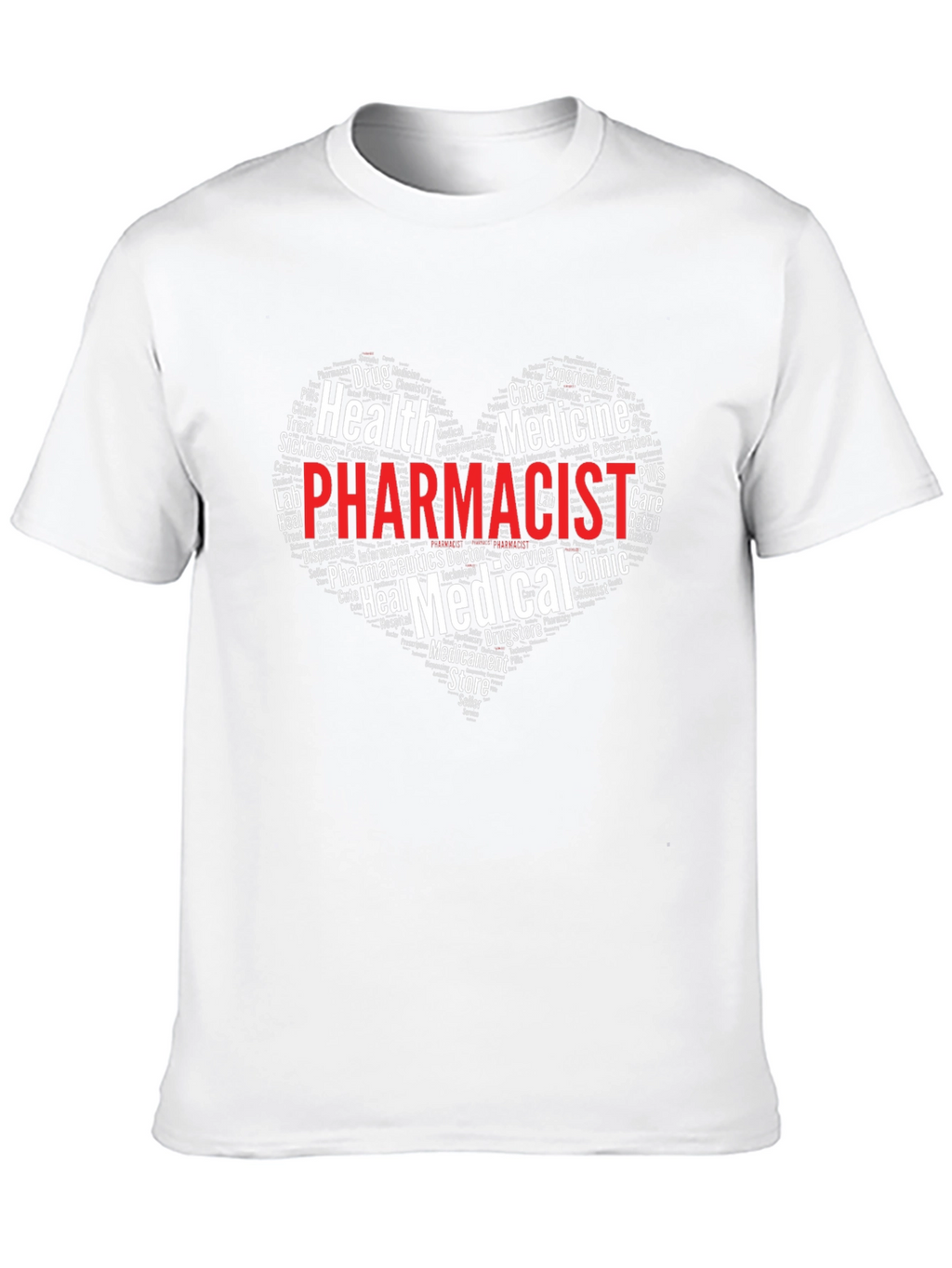 Pharmacist Heart Word Cloud T-Shirt