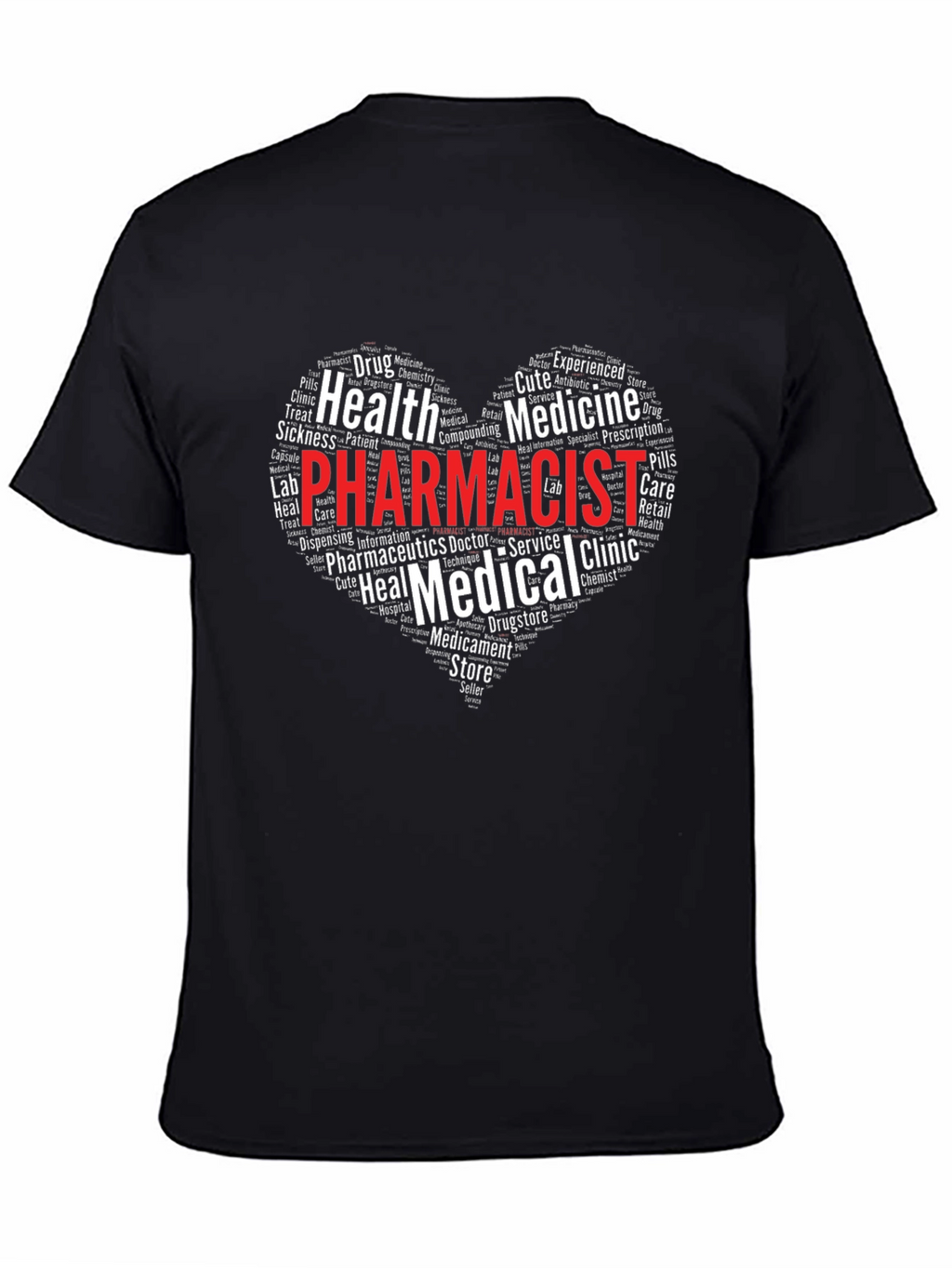 Pharmacist Heart Word Cloud T-Shirt
