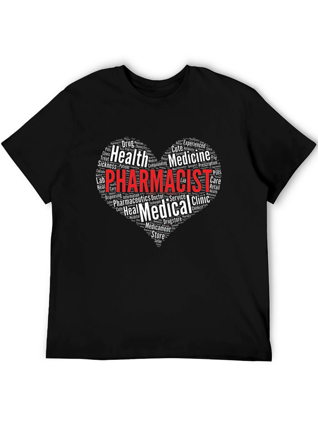 Pharmacist Heart Word Cloud T-Shirt
