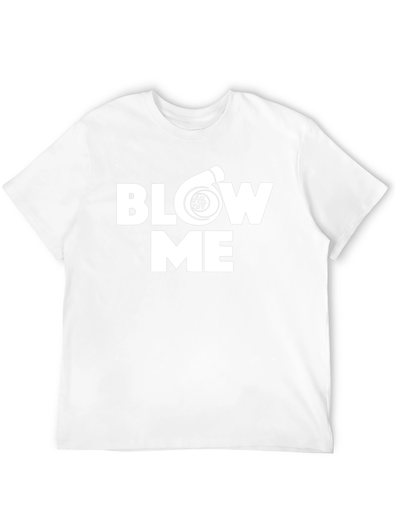 Blow Me Turbo T-Shirt - Automotive Enthusiast