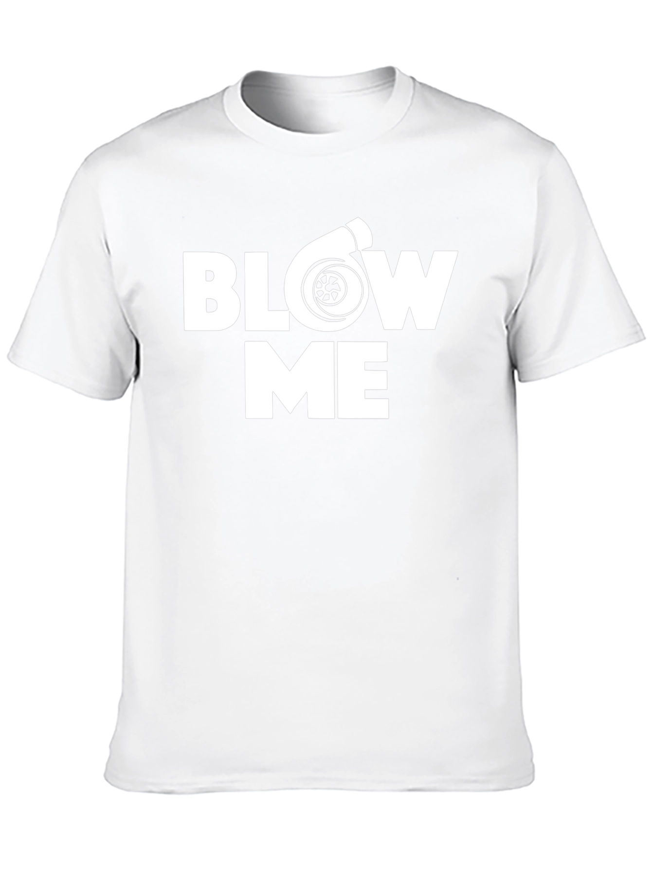Blow Me Turbo T-Shirt - Automotive Enthusiast