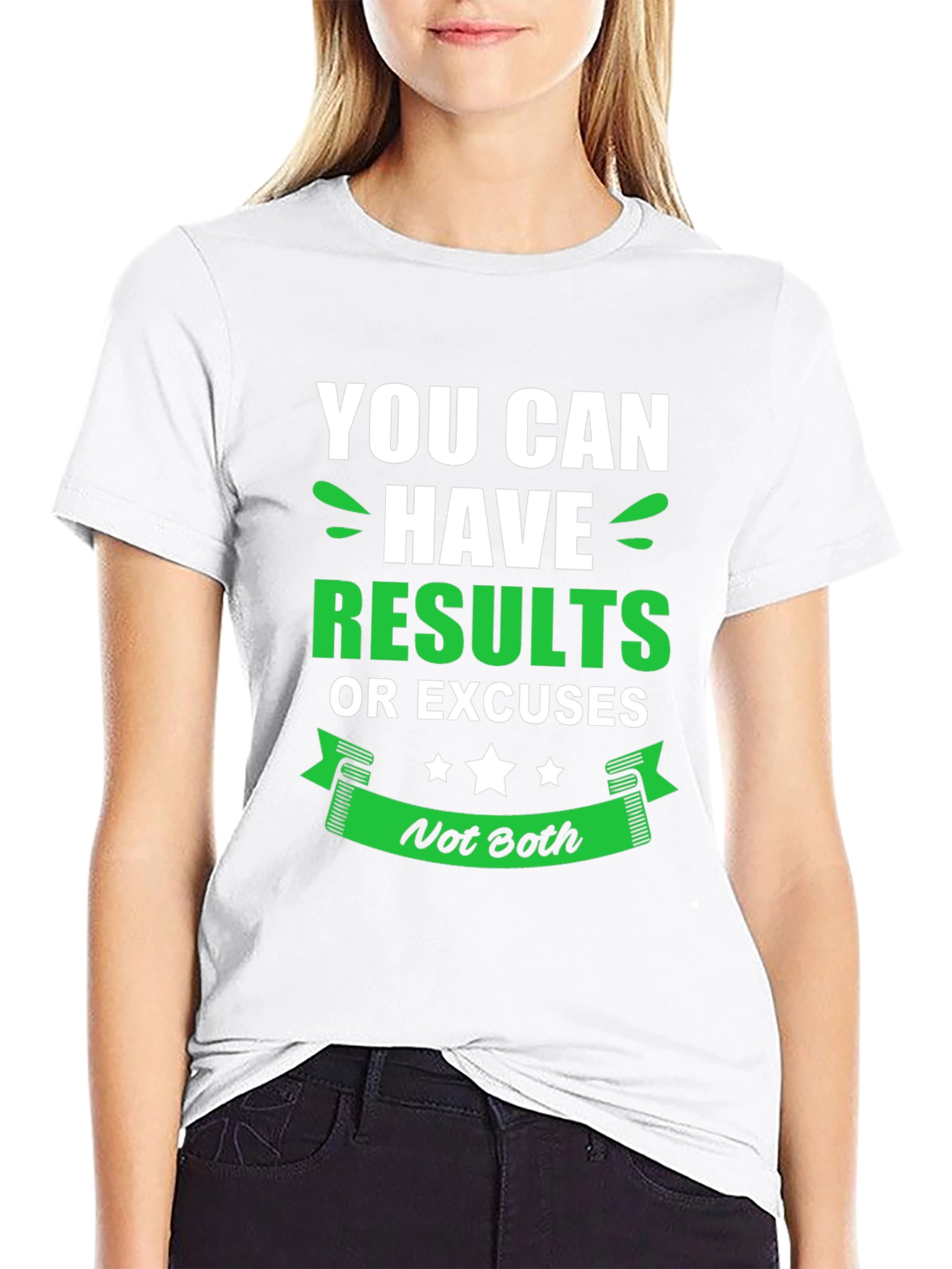 Results or Excuses Graphic Tee