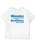 Blondes vs Brunettes Slogan Tee