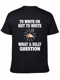 Writers Tee: To Write or Not to Write?