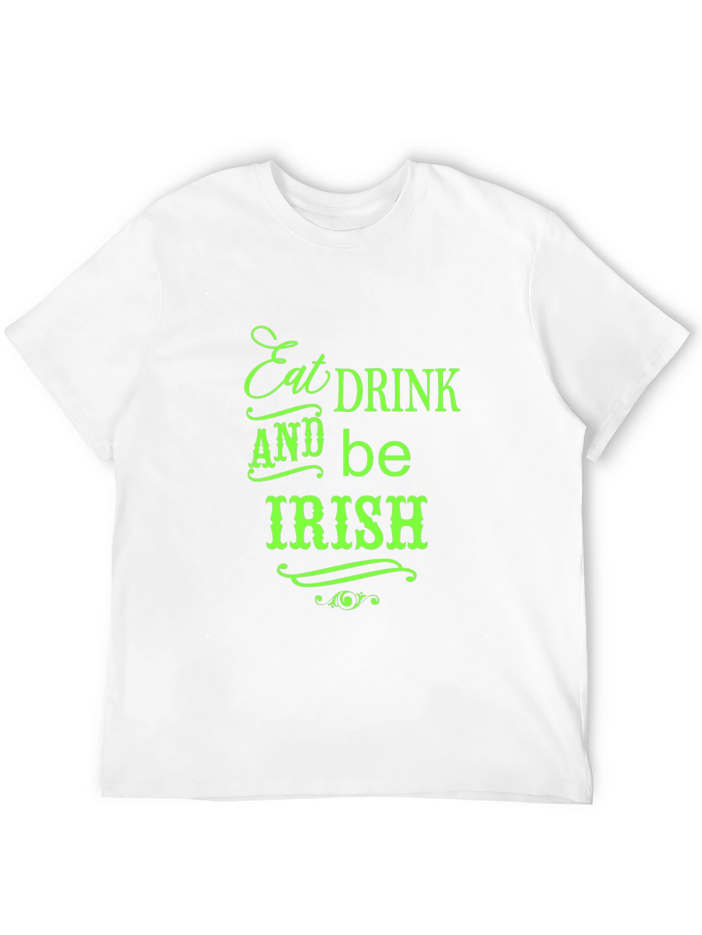 Eat Drink and Be Irish Black Tee