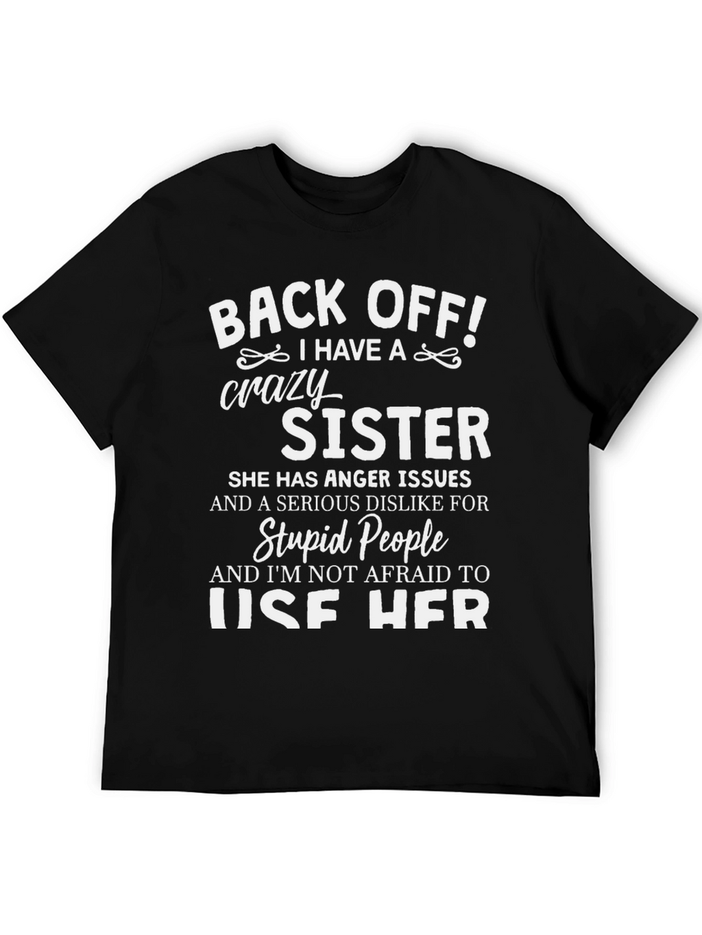 Crazy Sister Novelty Graphic T-Shirt