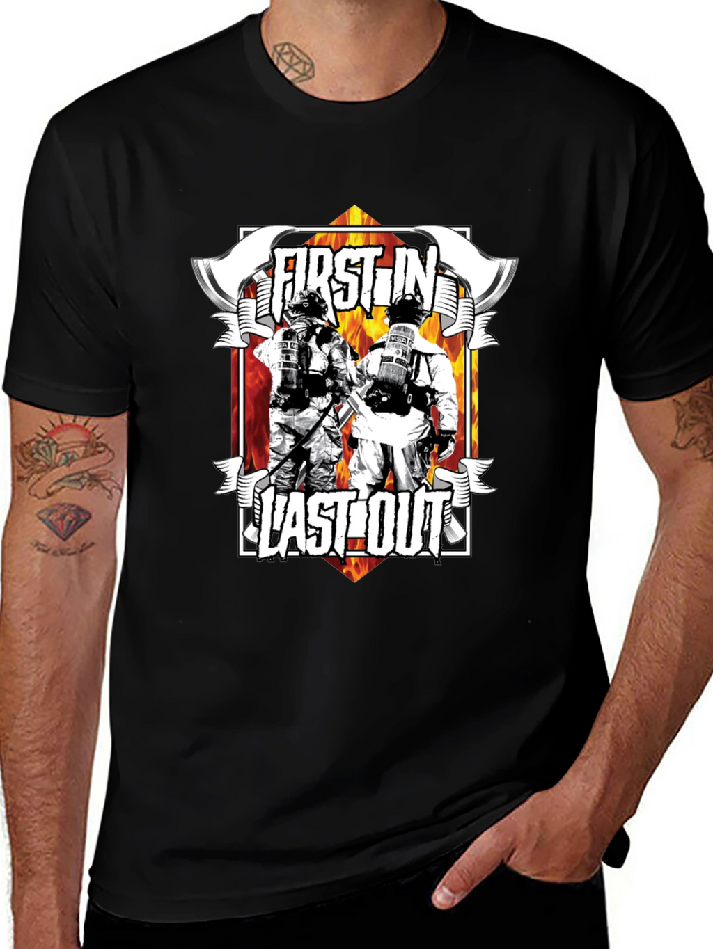 First In Last Out Firefighter Graphic T-Shirt