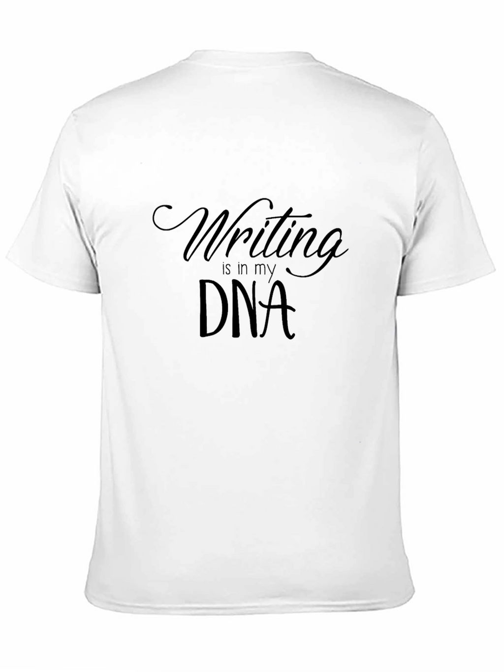 Writing is in my DNA Black T-Shirt