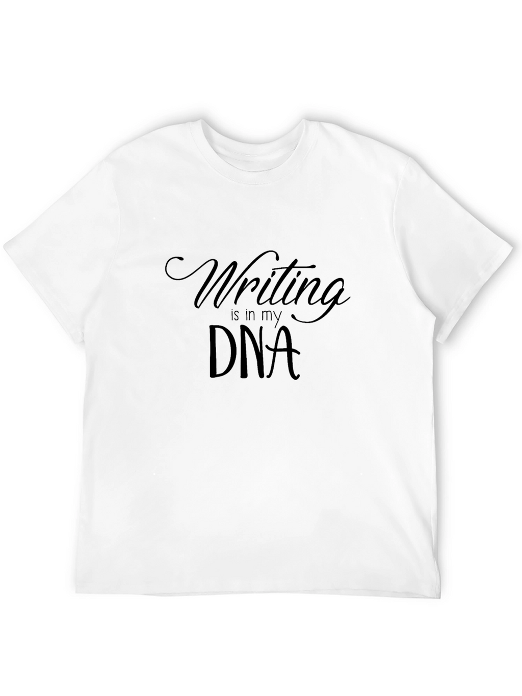 Writing is in my DNA Black T-Shirt