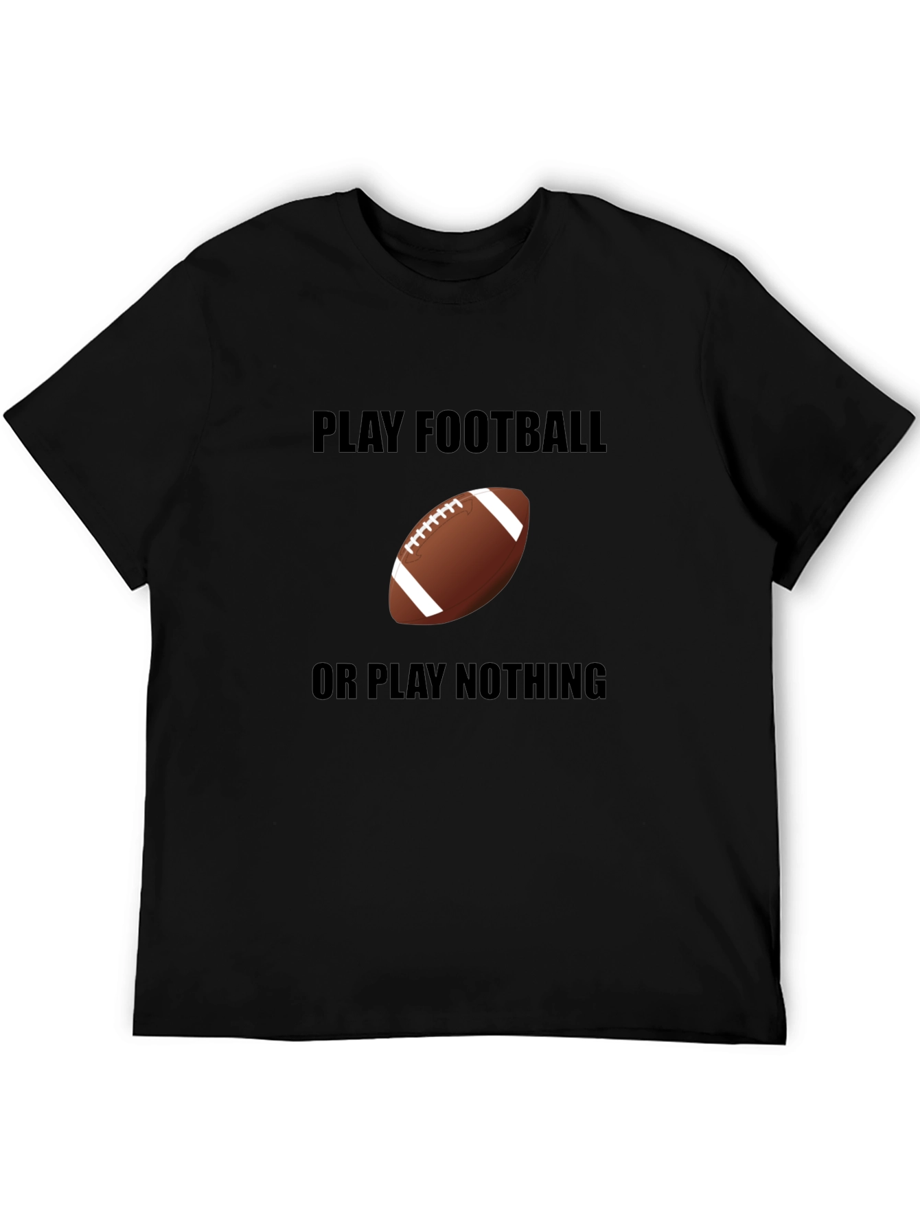 Play Football Tee -  Black Graphic T-Shirt