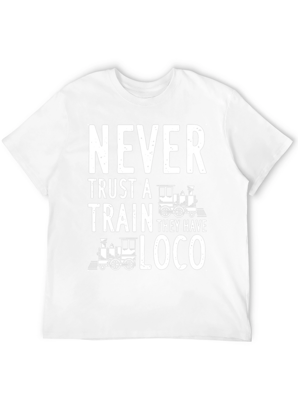 Never Trust a Train Black T-Shirt