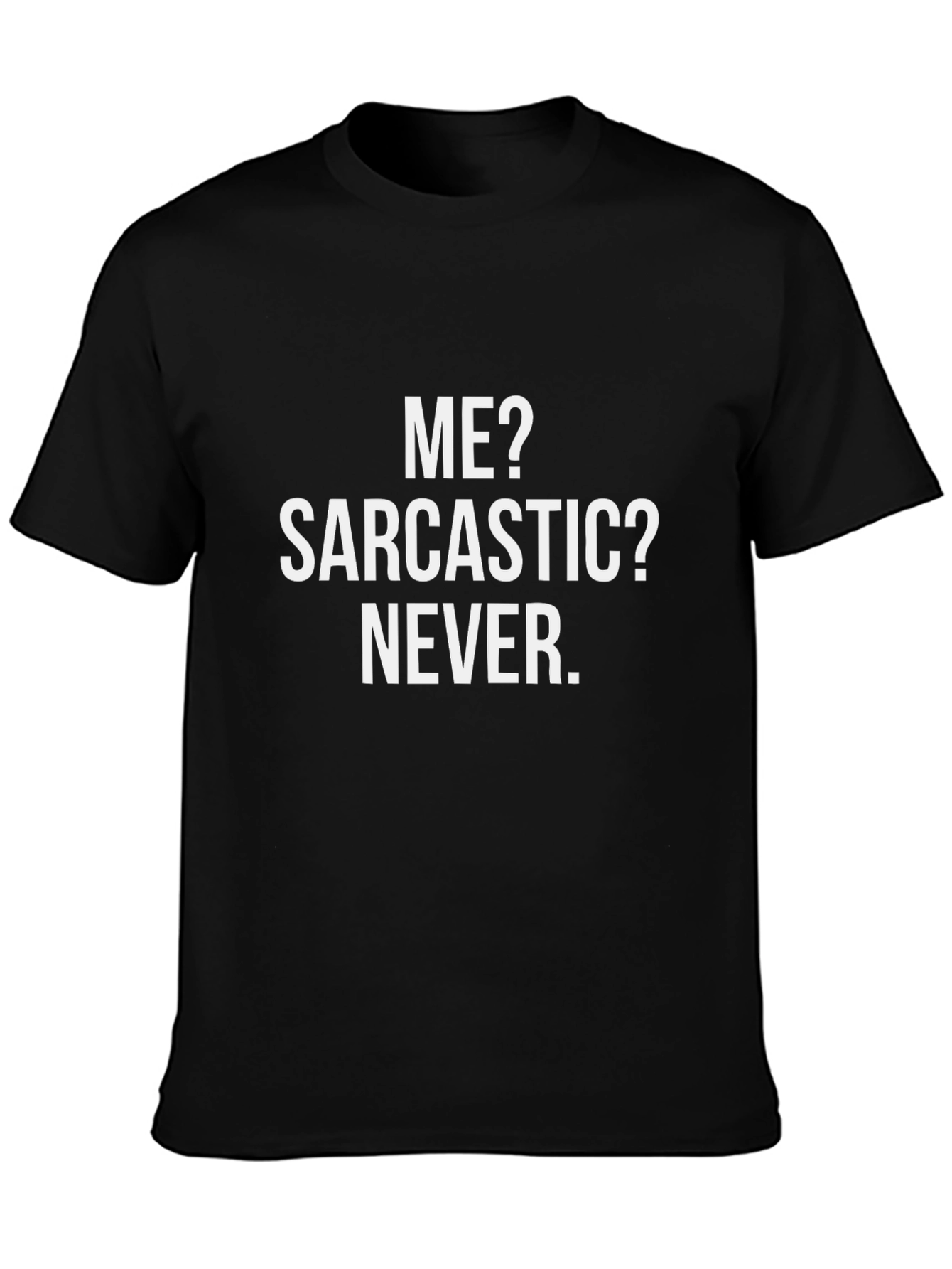 Sarcastic Humor Graphic Tee - Black