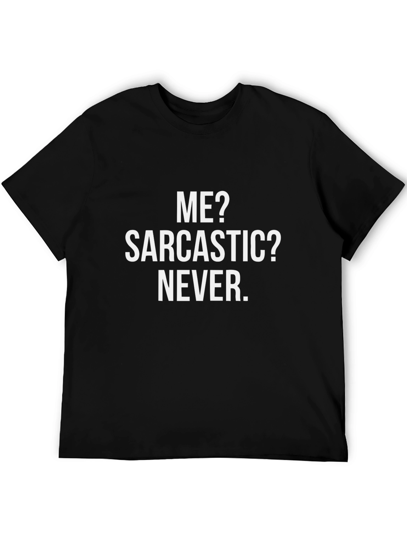 Sarcastic Humor Graphic Tee - Black