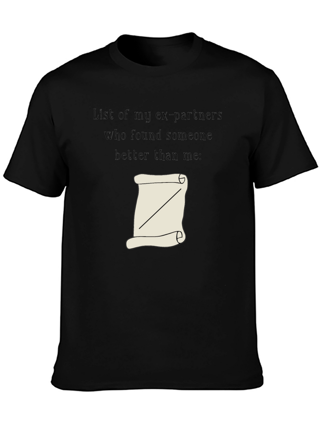 Humorous List of Exes Graphic Tee