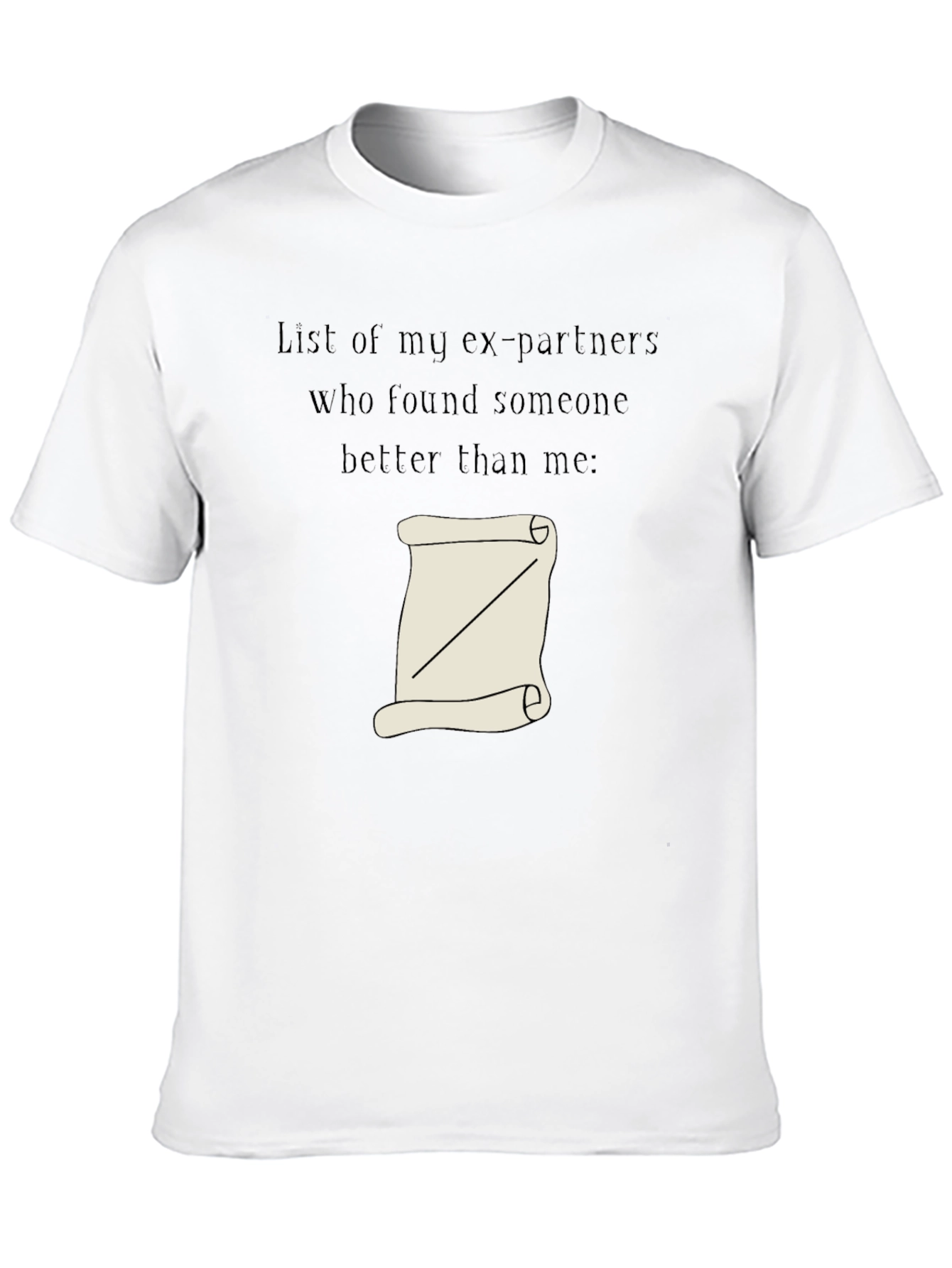 Humorous List of Exes Graphic Tee